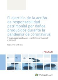 EL EJERCICIO DE LA ACCIÓN DE RESPONSABILIDAD PATRIMONIAL POR DAÑOS PRODUCIDOS DURANTE LA PANDEMIA DE CORONAVIRUS