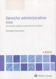 DERECHO ADMINISTRATIVO VIVO.