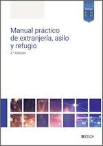MANUAL PRÁCTICO DE EXTRANJERÍA, ASILO Y REFUGIO 2025