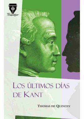 LOS ÚLTIMOS DIAS DE KANT