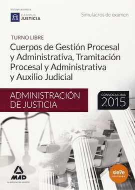 CUERPOS GESTIÓN PROCESAL Y ADMINISTRATIVA, TRAMITACIÓN PROCESAL Y ADMINISTRATIVA