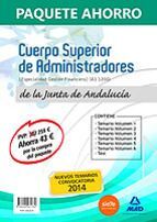 PAQUETE AHORRO CUERPO SUPERIOR DE ADMINISTRADORES [ESPECIALIDAD GESTIÓN FINANCIERA (A1 1200)] DE LA JUNTA DE ANDALUCÍA