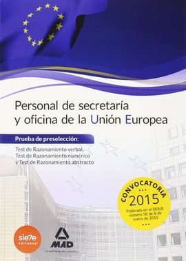 PERSONAL DE SECRETARÍA Y OFICINA DE LA UNIÓN EUROPEA. PRUEBA DE PRESELECCIÓN: TE