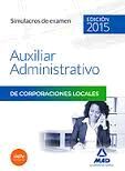 AUXILIAR ADMINISTRATIVO CORPORACIONES LOCALES SIMULACROS DE EXAMEN