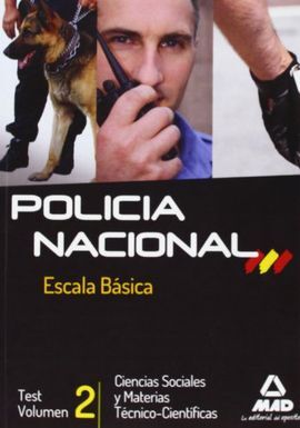 ESCALA BÁSICA DE POLICÍA NACIONAL. TEST CIENCIAS SOCIALES Y  MATERIAS TÉCNICO-CIENTÍFICAS