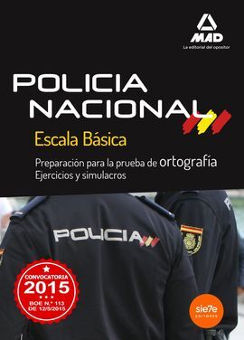 POLICIA NACIONAL ESCALA BÁSICA ORTOGRAFÍA