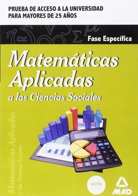 MATEMÁTICAS APLICADAS A  LAS CIENCIAS SOCIALES. FASE ESPECÍFICA. PRUEBA DE ACCES