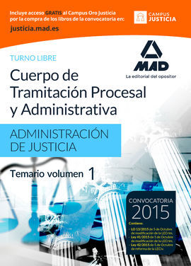 TEMARIO 1. TRAMITACIÓN PROCESAL Y ADMINISTRATIVA. JUSTICIA (ED. OCT. 2015)