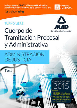CUERPO DE TRAMITACIÓN PROCESAL Y ADMINISTRATIVA (TURNO LIBRE) DE LA ADMINISTRACI
