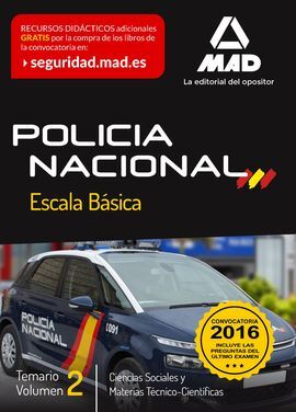 ESCALA BÁSICA DE POLICÍA NACIONAL. TEMARIO VOLUMEN 2: CIENCIAS SOCIALES Y MATERI