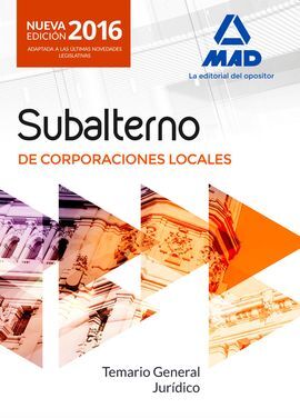 SUBALTERNO DE CORPORACIONES LOCALES. TEMARIO GENERAL JURÍDICO