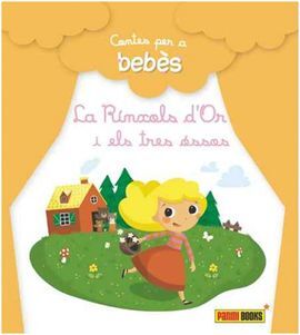 CONTES PER A BÈBES: LA RINXOLS D'OR I EL TRES OSSOS