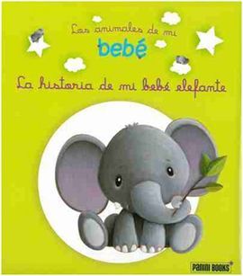 LA HISTORIA DE MI BEBE ELEFANTE