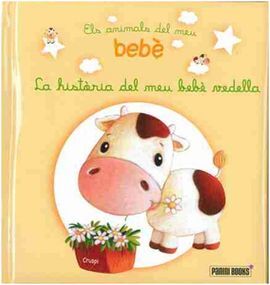 LA HISTORIA DEL MEU BEBE VEDELLA