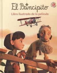 EL PRINCIPITO - LIBRO ILUSTRADO DE LA PELICULA