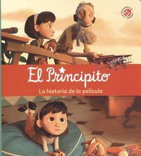 EL PRINCIPITO - LA HISTORIA DE LA PELICULA