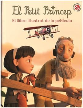 EL PETIT PRINCEP LLIBRE IL.LUSTRAT DE LA PEL.LÍCULA