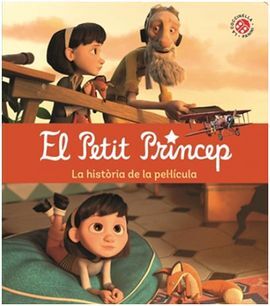 EL PETIT PRINCEP. LA HISTÒRIA DE LA PEL.LÍCULA