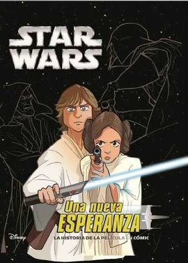 STAR WARS EPISODIO IV NUEVA ESPERANZA