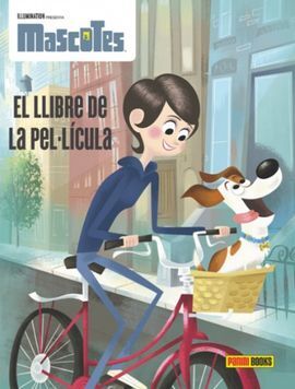 MASCOTAS. EL LLIBRE DE LA PEL.LICULA