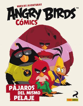 ANGRY BIRDS. 1: PÁJAROS DEL MISMO PELAJE