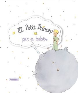 EL PETIT PRINCEP PER A BEBÈS