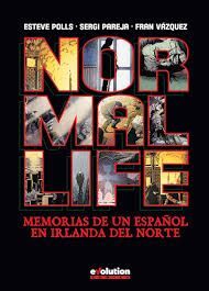 NORMAL LIFE MEMORIAS DE ESPAÑOL EN IRLAN