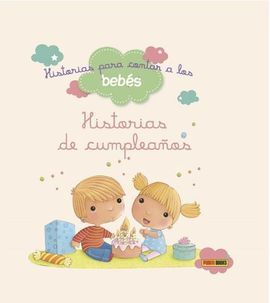 HISTORIAS DE CUMPLEAÑOS- PARA CONTAR A LOS BEBES