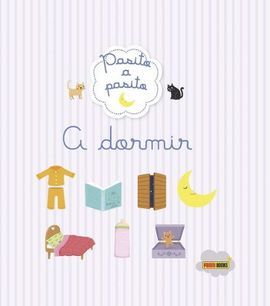 PASITO A PASITO. A DORMIR