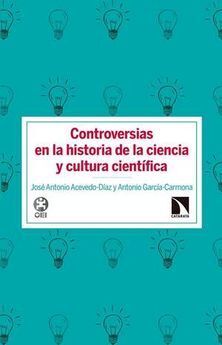 CONTROVERSIAS EN LA HISTORIA DE LA CIENCIA