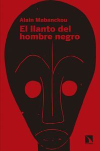 EL LLANTO DEL HOMBRE NEGRO