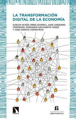 LA TRANSFORMACION DIGITAL DE LA ECONOMIA