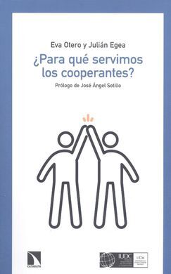 ¿PARA QUÉ SERVIMOS LOS COOPERANTES?