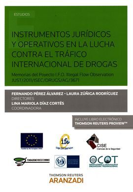 INSTRUMENTOS JURÍDICOS Y OPERATIVOS EN LA LUCHA CONTRA EL TRÁFICO INTERNACIONAL