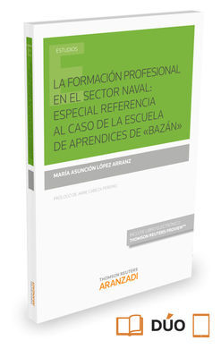 LA FORMACIÓN PROFESIONAL EN EL SECTOR NAVAL: ESPECIAL REFERENCIA AL CASO DE LA E