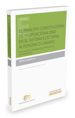 EL PRINCIPIO CONSTITUCIONAL DE PROPORCIONALIDAD EN EL SISTEMA ELECTORAL AUTONÓMI