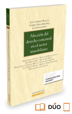 AFECCIÓN DEL DERECHO CONCURSAL EN EL SECTOR INMOBILIARIO (PAPEL + E-BOOK)