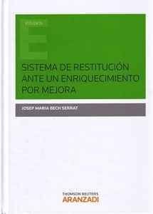 SISTEMA DE RESTITUCIÓN ANTE EL ENRIQUECIMIENTO POR MEJORA