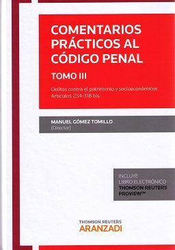 COMENTARIOS PRACTICOS AL CODIGO PENAL. TOMO III