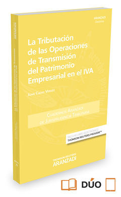 TRIBUTACIÓN DE LAS OPERACIONES DE TRANSMISIÓN DEL PATRIMONIO EMPRESARIAL EN EL IVA