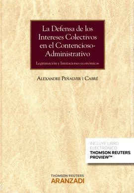 LA DEFENSA DE INTERESES COLECTIVOS EN CONTENCIOSO ADMINISTRATIVOS