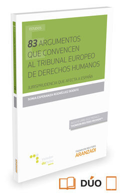 83 ARGUMENTOS QUE CONVENCEN AL TRIBUNAL EUROPEO DE DERECHOS HUMANOS  (PAPEL + E-