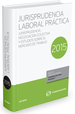 JURISPRUDENCIA LABORAL PRÁCTICA 2015 (PAPEL + E-BOOK)