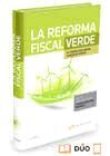 LA REFORMA FISCAL VERDE