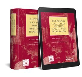 EL DERECHO A LA TUTELA JUDICIAL EFECTIVA SIN INDEFENSIÓN  (PAPEL + E-BOOK)