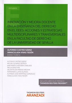 INNOVACIÓN Y MEJORA DOCENTE EN LA ENSEÑANZA DEL DERECHO EN EL EEES: ACCIONES Y E