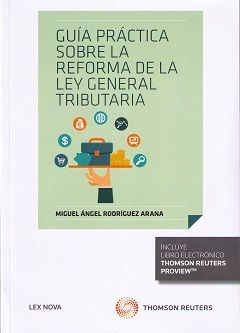 GUÍA PRÁCTICA SOBRE LA REFORMA DE LA LEY GENERAL TRIBUTARIA