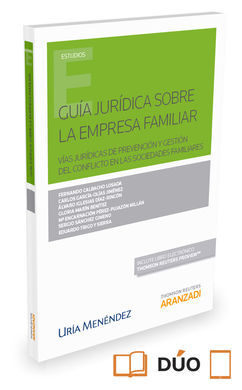 GUÍA JURÍDICA SOBRE LA EMPRESA FAMILIAR ( PAPEL + E-BOOK )