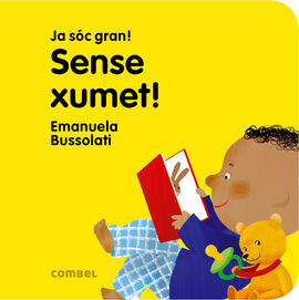 SENSE XUMET! JA SÓC GRAN!