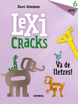 LEXICRACKS. VA DE LLETRES! 6 ANYS